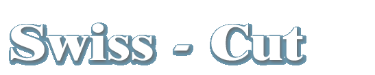 Swiss-Cut